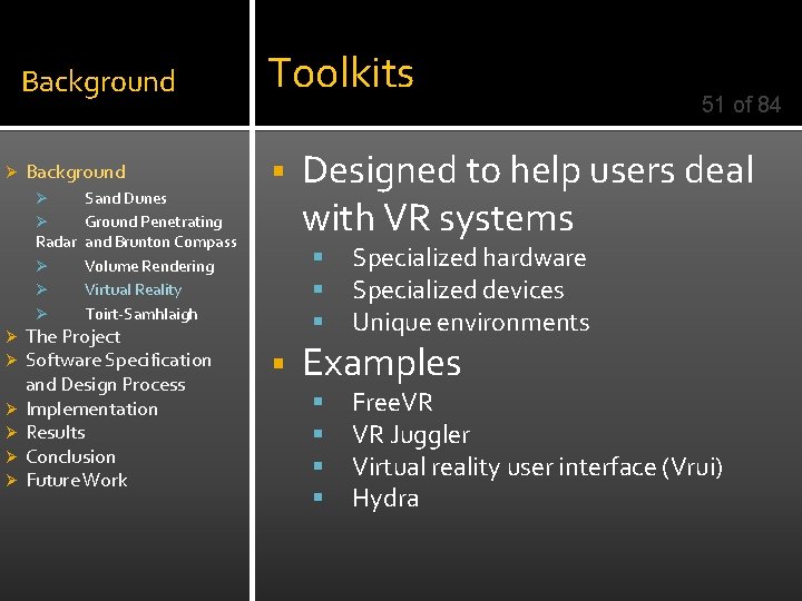 Ø Background Toolkits Background § Sand Dunes Ø Ground Penetrating Radar and Brunton Compass