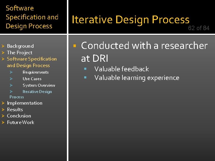 Software Specification and Design Process Ø Ø Ø Background The Project Software Specification and