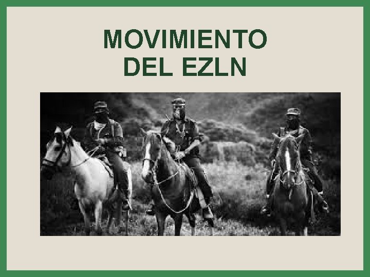 MOVIMIENTO DEL EZLN 