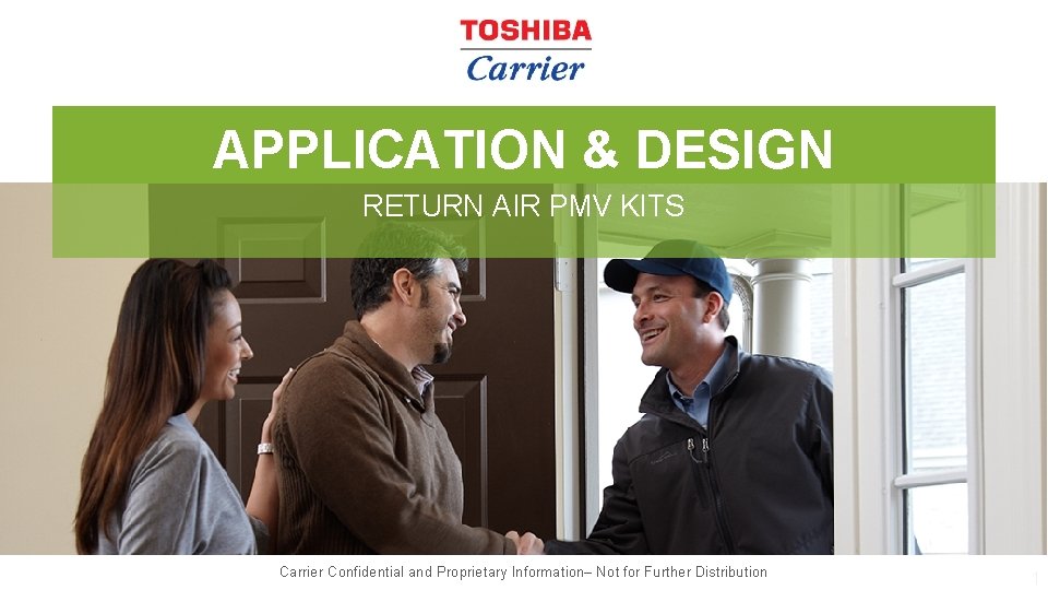 APPLICATION & DESIGN RETURN AIR PMV KITS UTC Building & Industrial Systems Confidential and