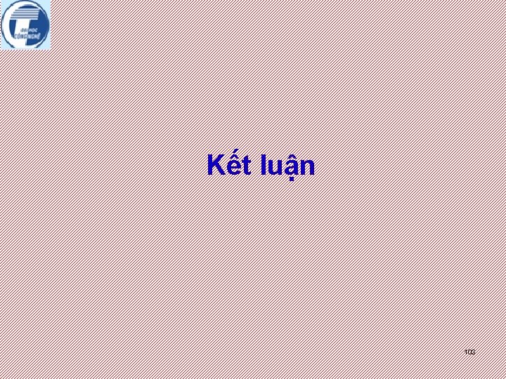 Kết luận 103 