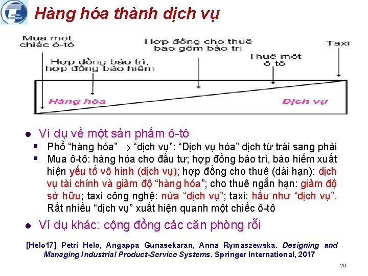 Hàng hóa thành dịch vụ l Ví dụ về một sản phẩm ô-tô §