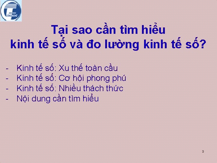 Tại sao cần tìm hiểu kinh tế số và đo lường kinh tế số?