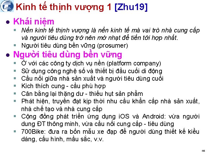 Kinh tế thịnh vượng 1 [Zhu 19] l Khái niệm § Nền kinh tế