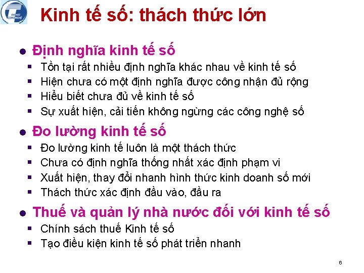 Kinh tế số: thách thức lớn l Định nghĩa kinh tế số § §