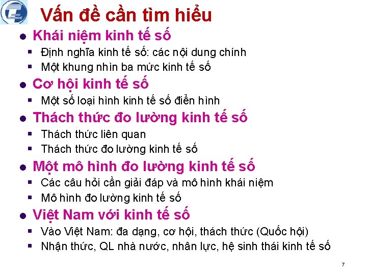 Vấn đề cần tìm hiểu l Khái niệm kinh tế số § Định nghĩa
