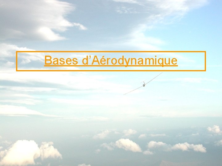 Bases d’Aérodynamique 