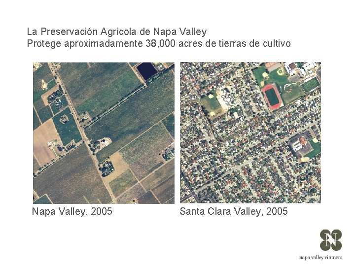 La Preservación Agrícola de Napa Valley Protege aproximadamente 38, 000 acres de tierras de