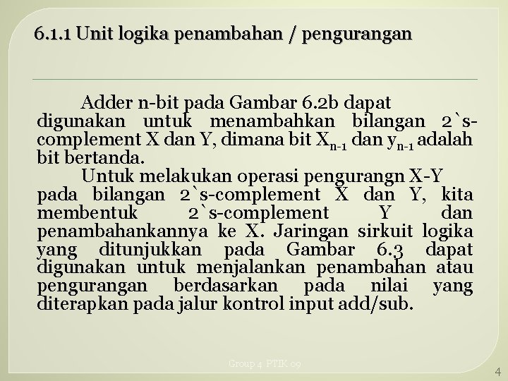 6. 1. 1 Unit logika penambahan / pengurangan Adder n-bit pada Gambar 6. 2