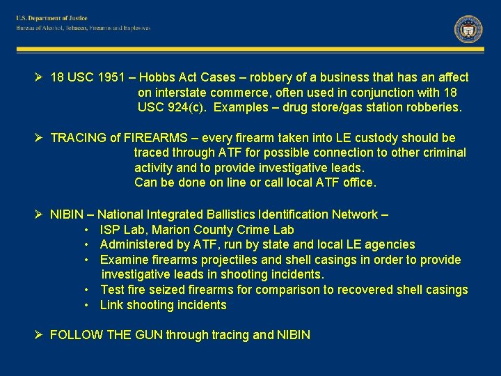 Ø 18 USC 1951 – Hobbs Act Cases – robbery of a business that