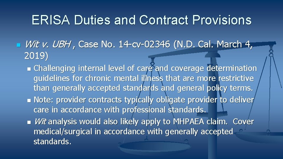ERISA Duties and Contract Provisions Wit v. UBH , Case No. 14 -cv-02346 (N.