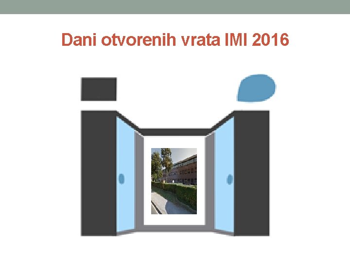 Dani otvorenih vrata IMI 2016 