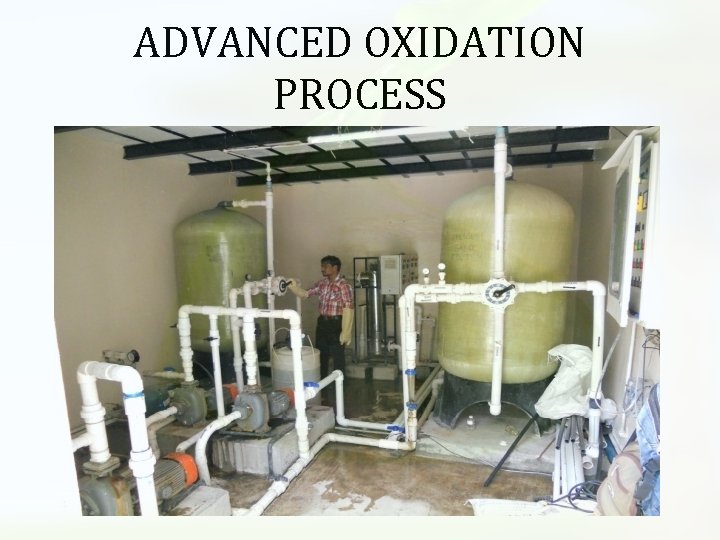ADVANCED OXIDATION PROCESS 