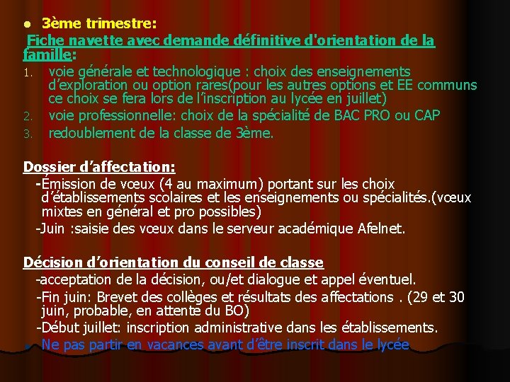 3ème trimestre: Fiche navette avec demande définitive d'orientation de la famille: 1. voie générale