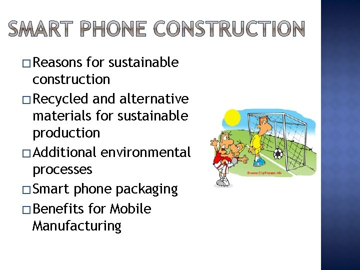 � Reasons for sustainable construction � Recycled and alternative materials for sustainable production � � Reasons for sustainable construction � Recycled and alternative materials for sustainable production �