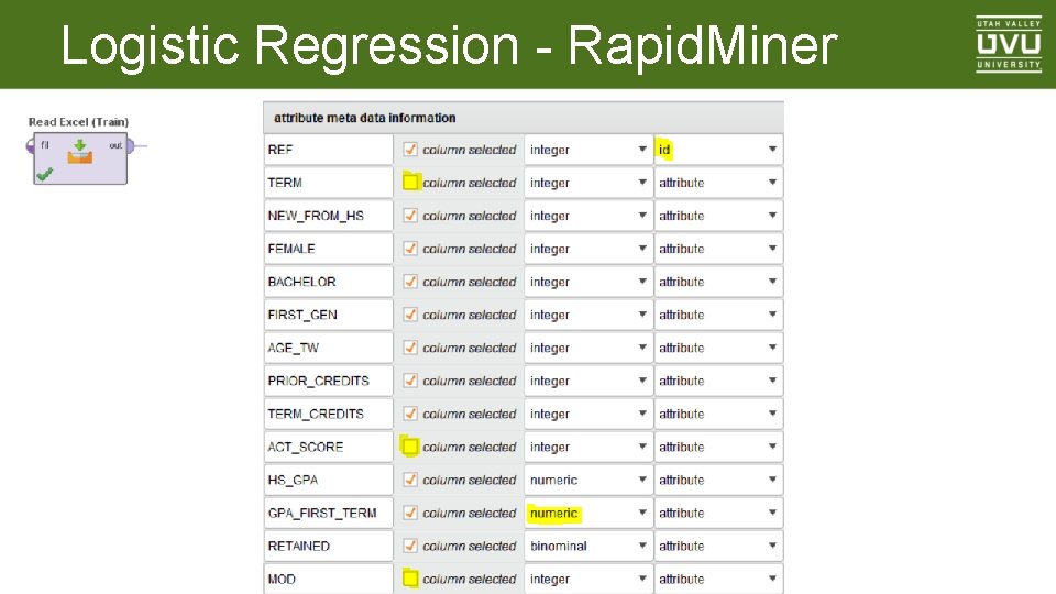 Logistic Regression - Rapid. Miner 