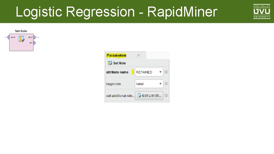 Logistic Regression - Rapid. Miner 