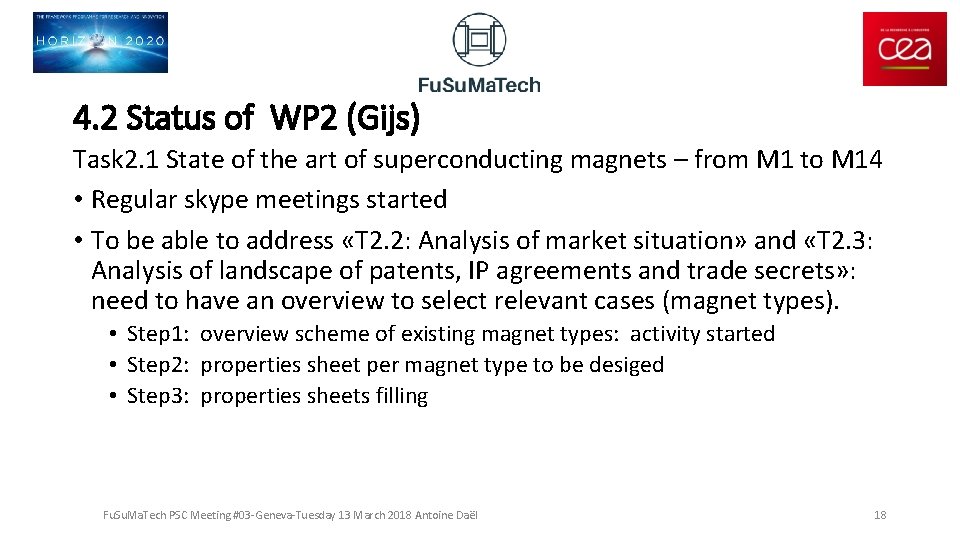 4. 2 Status of WP 2 (Gijs) Task 2. 1 State of the art