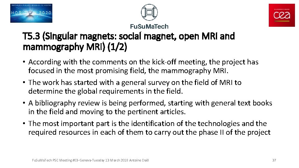T 5. 3 (Singular magnets: social magnet, open MRI and mammography MRI) (1/2) •