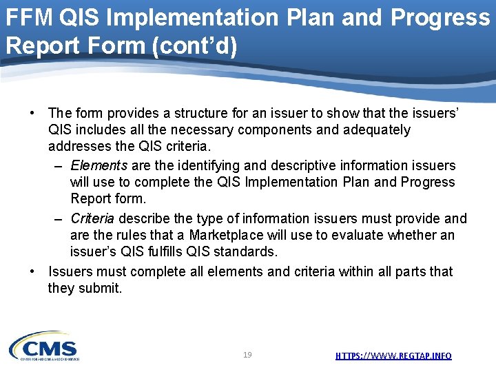 FFM QIS Implementation Plan and Progress Report Form (cont’d) • The form provides a FFM QIS Implementation Plan and Progress Report Form (cont’d) • The form provides a