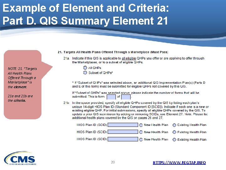 Example of Element and Criteria: Part D. QIS Summary Element 21 NOTE: 21. “Targets Example of Element and Criteria: Part D. QIS Summary Element 21 NOTE: 21. “Targets