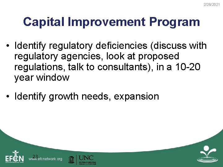 2/26/2021 Capital Improvement Program • Identify regulatory deficiencies (discuss with regulatory agencies, look at 2/26/2021 Capital Improvement Program • Identify regulatory deficiencies (discuss with regulatory agencies, look at
