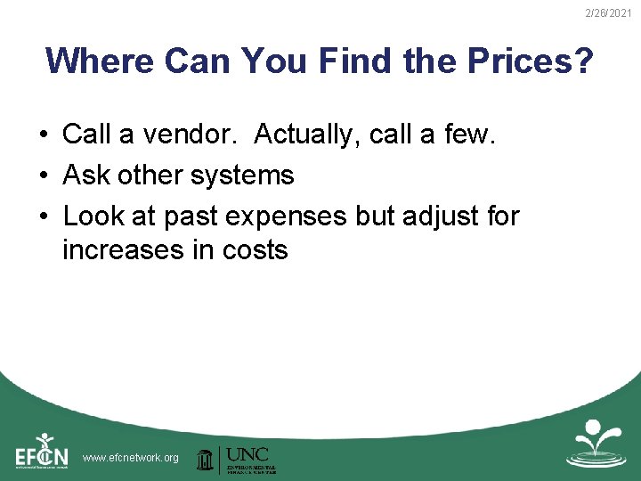 2/26/2021 Where Can You Find the Prices? • Call a vendor. Actually, call a 2/26/2021 Where Can You Find the Prices? • Call a vendor. Actually, call a