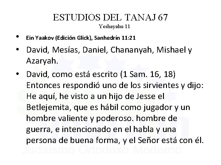 ESTUDIOS DEL TANAJ 67 Yeshayahu 11 • Ein Yaakov (Edición Glick), Sanhedrín 11: 21