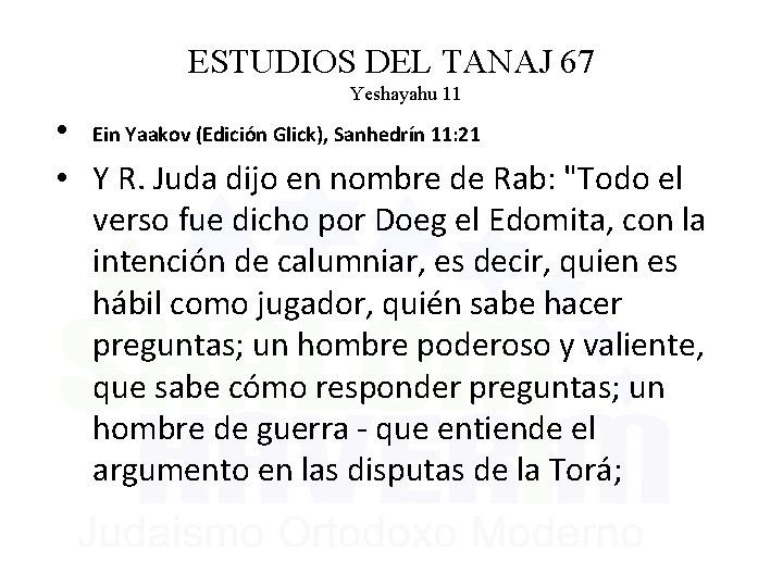 ESTUDIOS DEL TANAJ 67 Yeshayahu 11 • Ein Yaakov (Edición Glick), Sanhedrín 11: 21