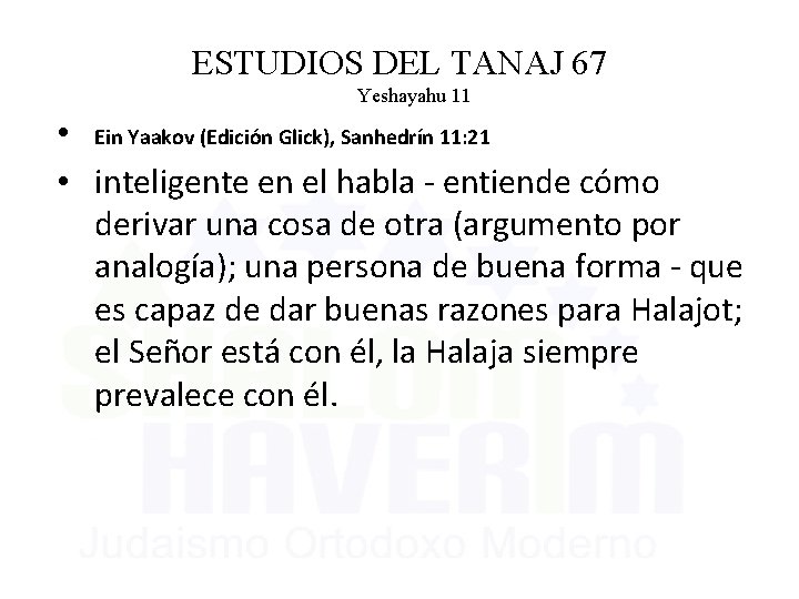 ESTUDIOS DEL TANAJ 67 Yeshayahu 11 • Ein Yaakov (Edición Glick), Sanhedrín 11: 21