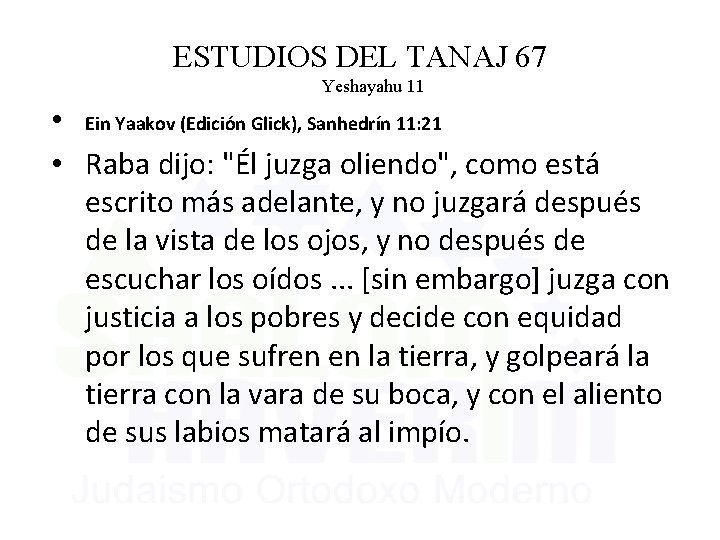 ESTUDIOS DEL TANAJ 67 Yeshayahu 11 • Ein Yaakov (Edición Glick), Sanhedrín 11: 21