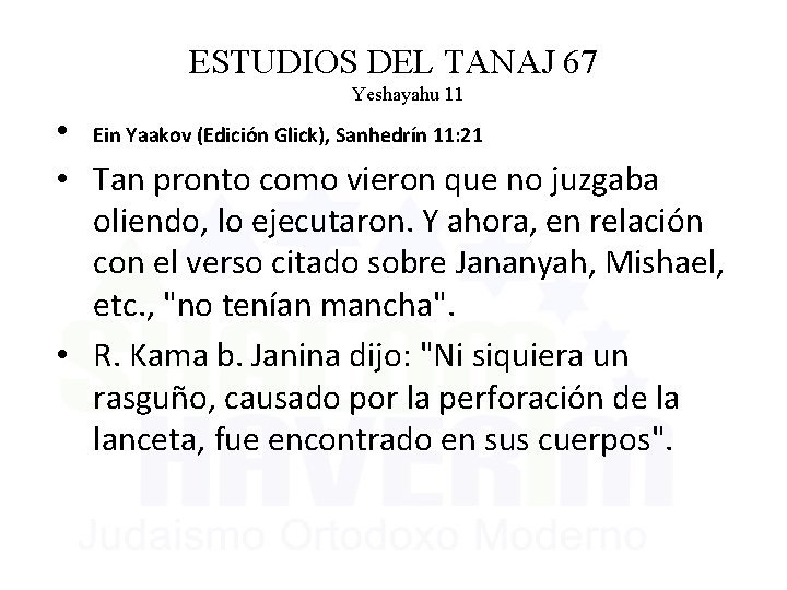 ESTUDIOS DEL TANAJ 67 Yeshayahu 11 • Ein Yaakov (Edición Glick), Sanhedrín 11: 21