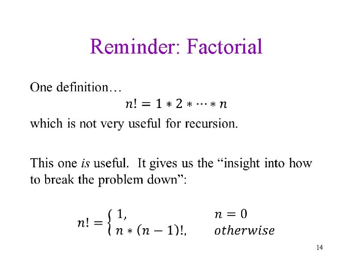 Reminder: Factorial • 14 