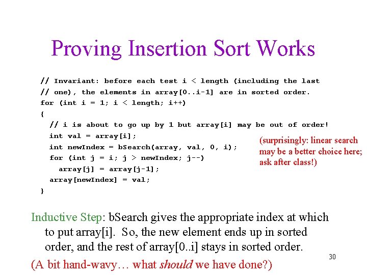 Proving Insertion Sort Works // Invariant: before each test i < length (including the