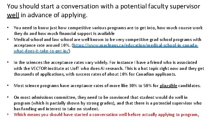 You should start a conversation with a potential faculty supervisor well in advance of