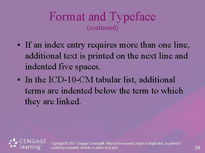 Format and Typeface (continued) • If an index entry requires more than one line,