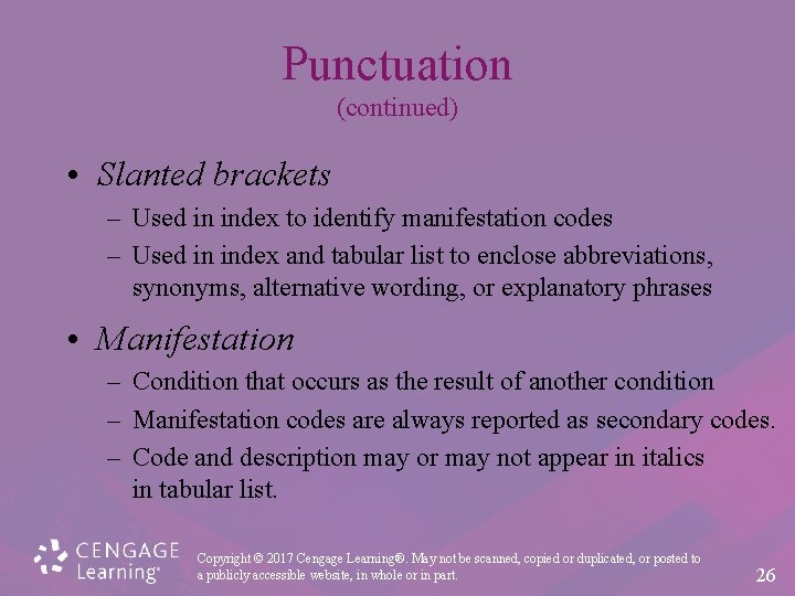 Punctuation (continued) • Slanted brackets – Used in index to identify manifestation codes –