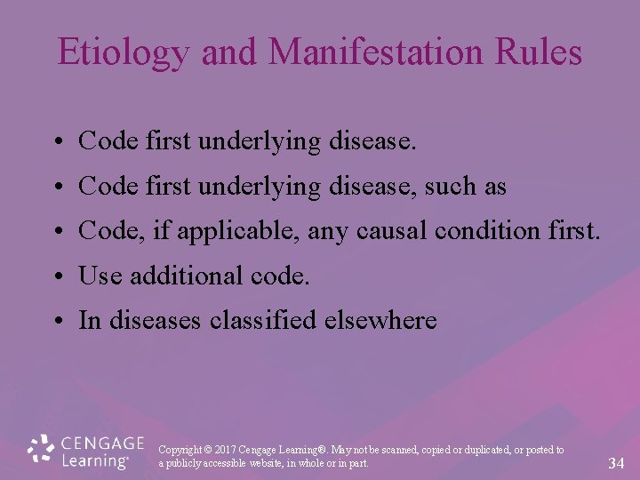 Etiology and Manifestation Rules • Code first underlying disease, such as • Code, if