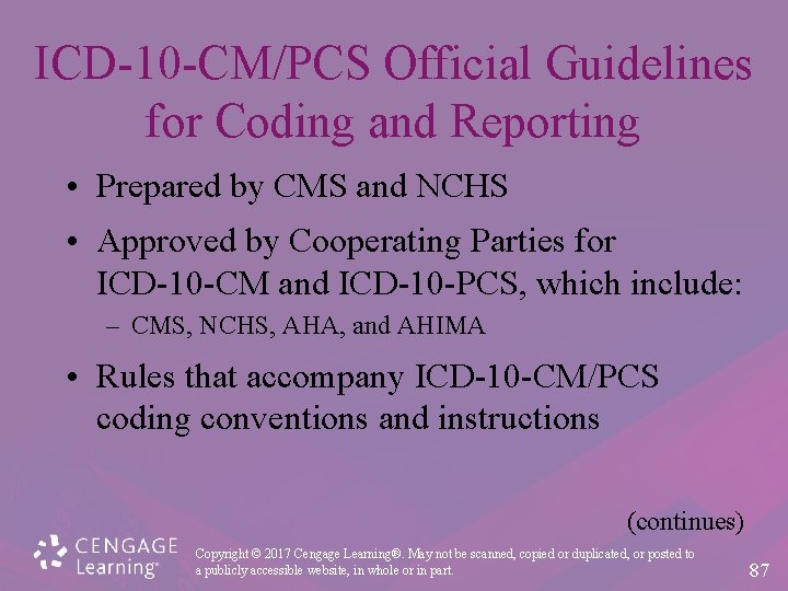 ICD-10 -CM/PCS Official Guidelines for Coding and Reporting • Prepared by CMS and NCHS