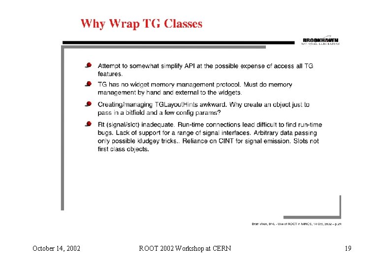 October 14, 2002 ROOT 2002 Workshop at CERN 19 October 14, 2002 ROOT 2002 Workshop at CERN 19