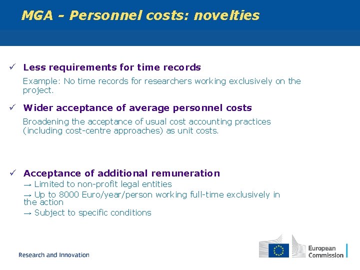 MGA - Personnel costs: novelties ü Less requirements for time records Example: No time