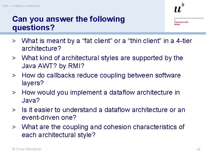 ESE — Software Architecture Can you answer the following questions? > What is meant