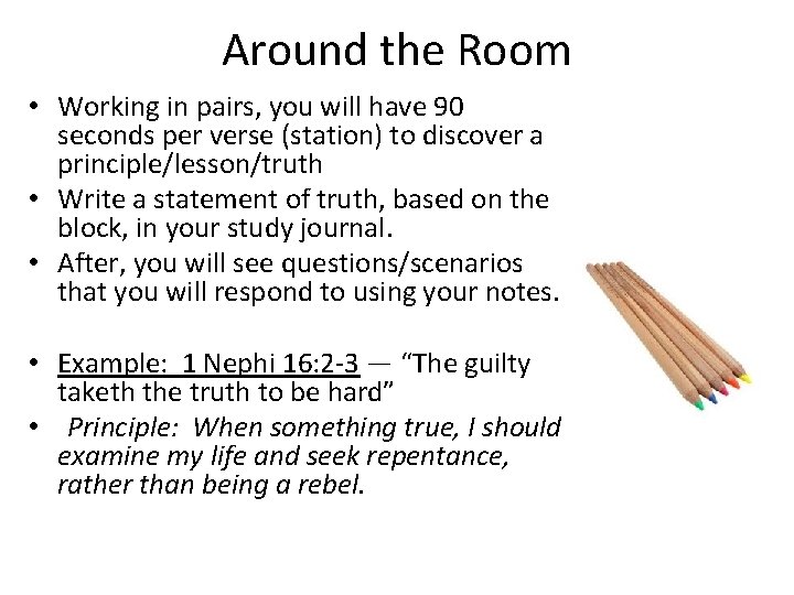 Around the Room • Working in pairs, you will have 90 seconds per verse