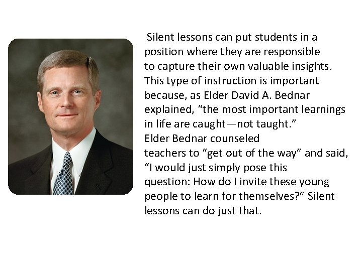  Silent lessons can put students in a position where they are responsible to