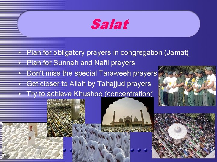 Salat • • • Plan for obligatory prayers in congregation (Jamat( Plan for Sunnah