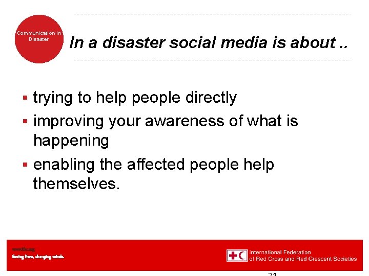 Communication in Disaster In a disaster social media is about. . trying to help Communication in Disaster In a disaster social media is about. . trying to help