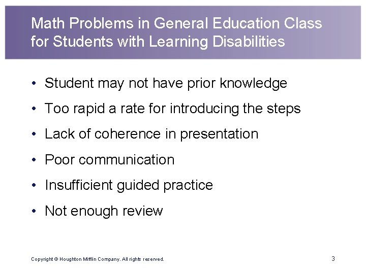 Math Problems in General Education Class for Students with Learning Disabilities • Student may