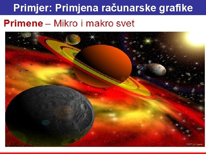 Primjer: Primjena računarske grafike 26. 2. 2021. 16: 21 Glava 6 43 