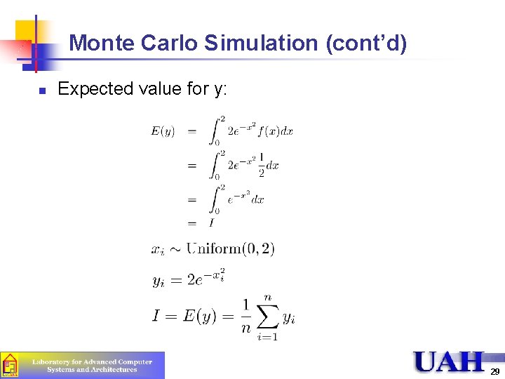 Monte Carlo Simulation (cont’d) n Expected value for y: 29 