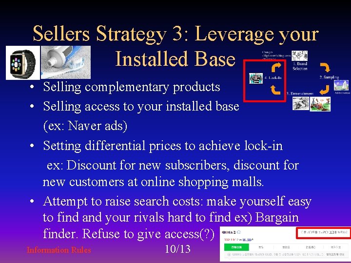 Sellers Strategy 3: Leverage your Installed Base • Selling complementary products • Selling access